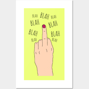 blah blah f*ck you - black Posters and Art